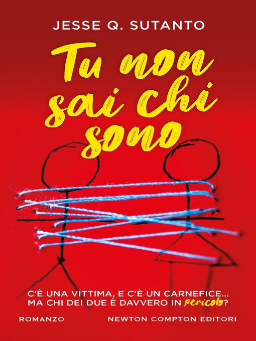 Title details for Tu non sai chi sono by Q. Jesse Sutanto - Available